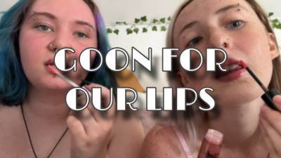 Goon For Our Lips