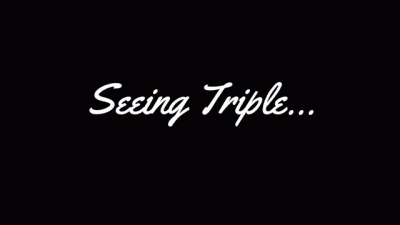 Seeing Triple