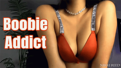 Boobie Addict