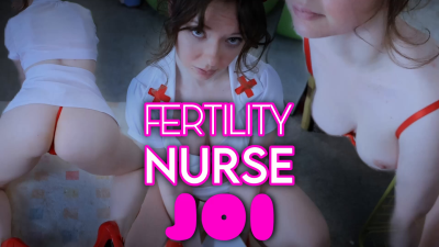 Ejaculation Is Doctor's Orders- Fertility Nurse JOI