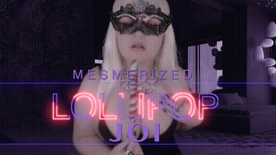 Mesmerized Lollipop JOI