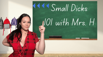 Small Dicks 101