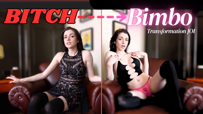 Bitch To Bimbo Transformation JOI
