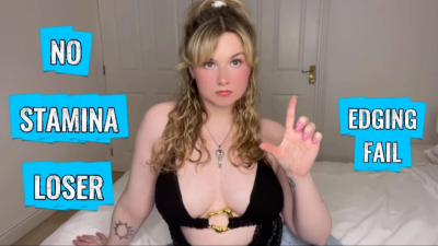 No Stamina Loser- Edging Fail