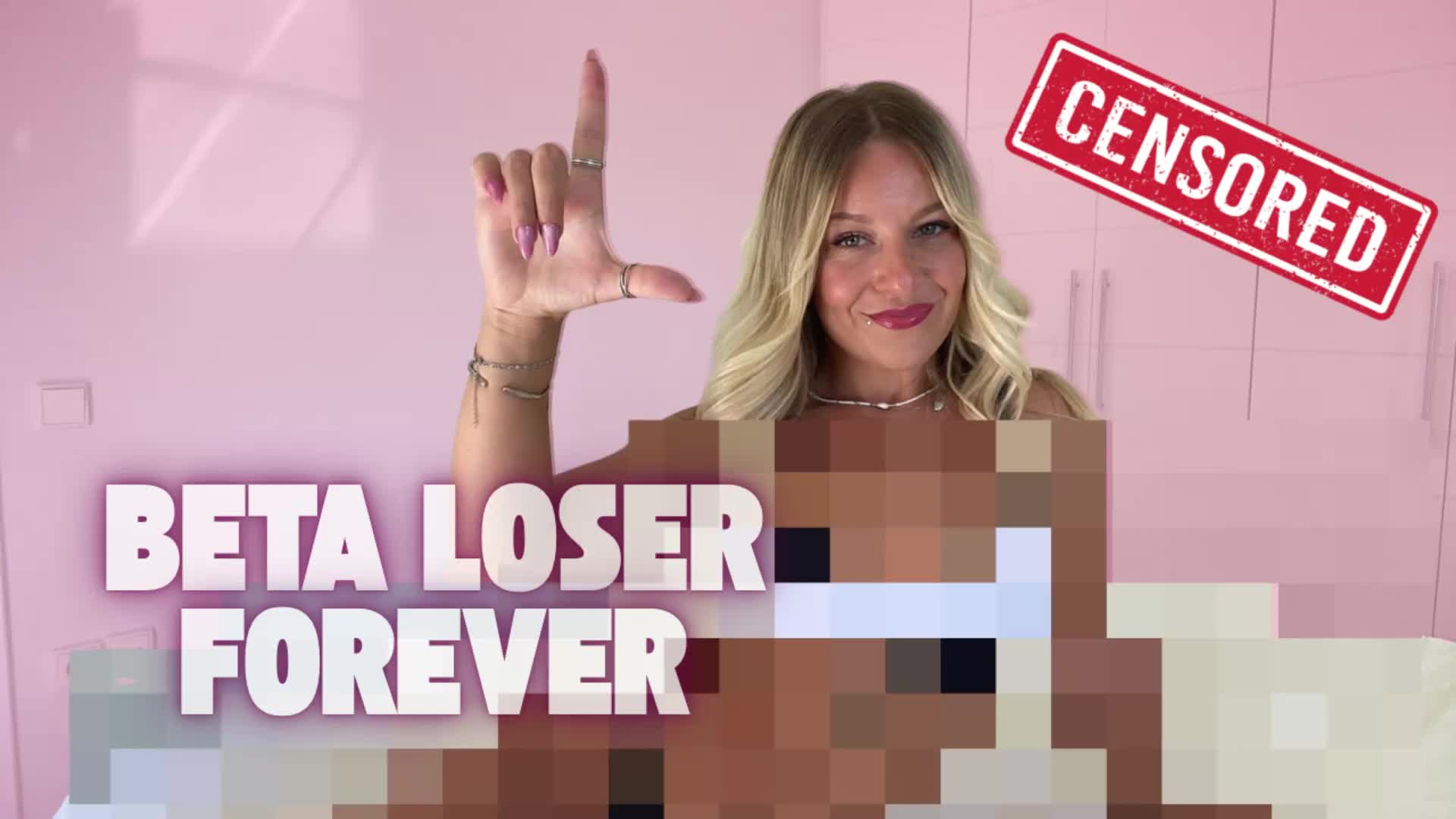 Beta Loser Forever Censored Beta Safe