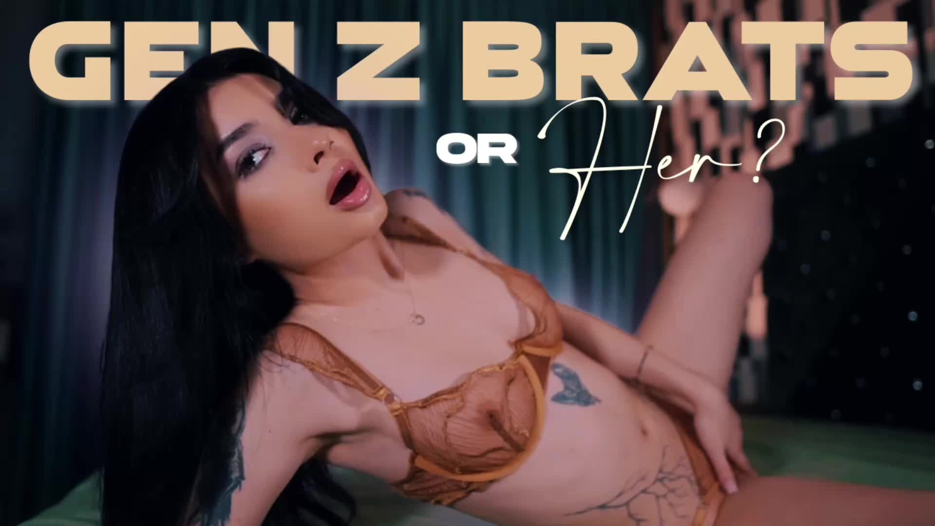 Gen Z Brats Or Her? Homewrecking