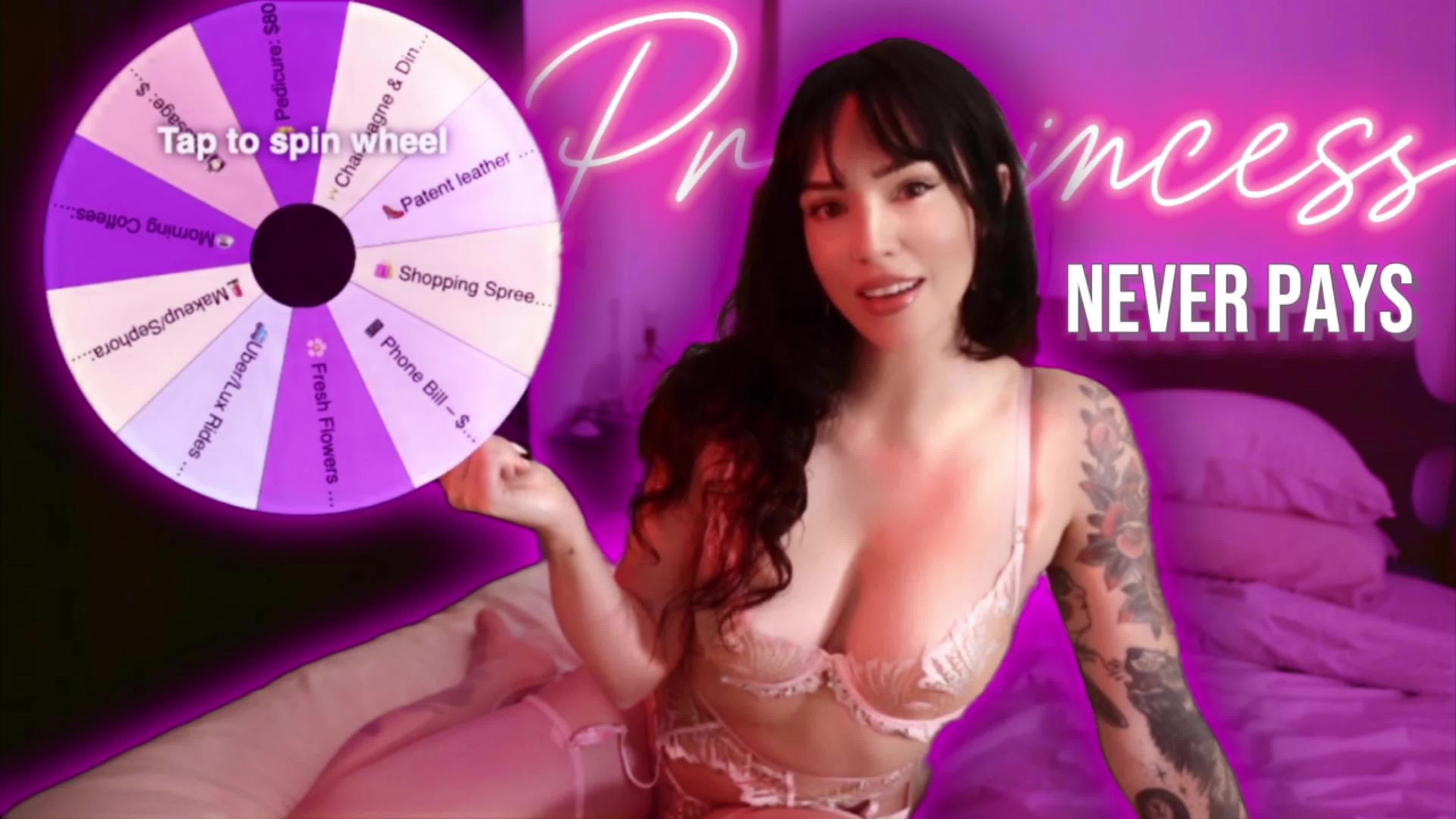 Princess Never Pays; Wheel Spin Monthly Reimbursement Opportunity