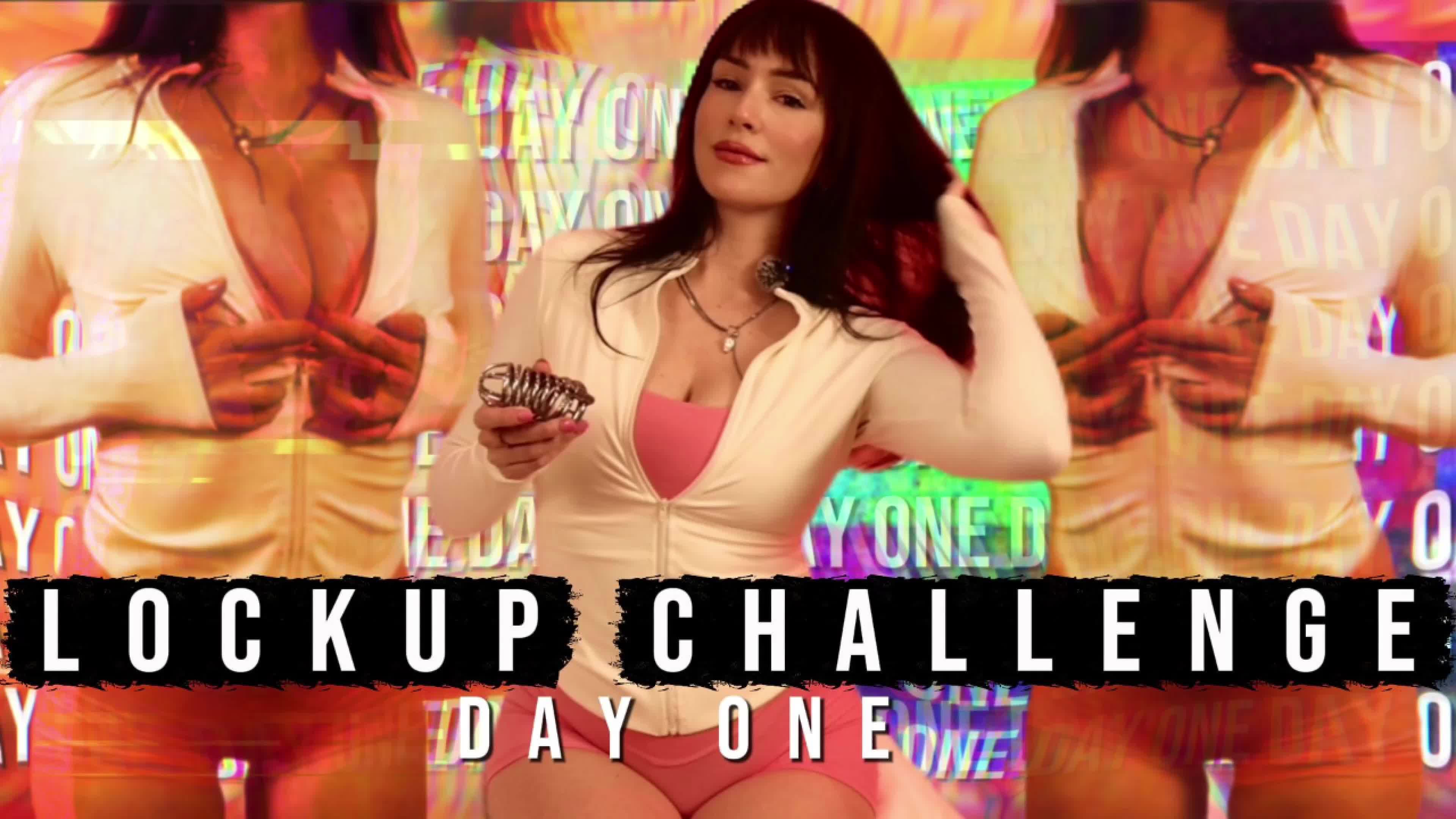 Lockup Challenge: Day One