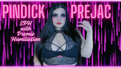 Pindick Prejac Humiliation!