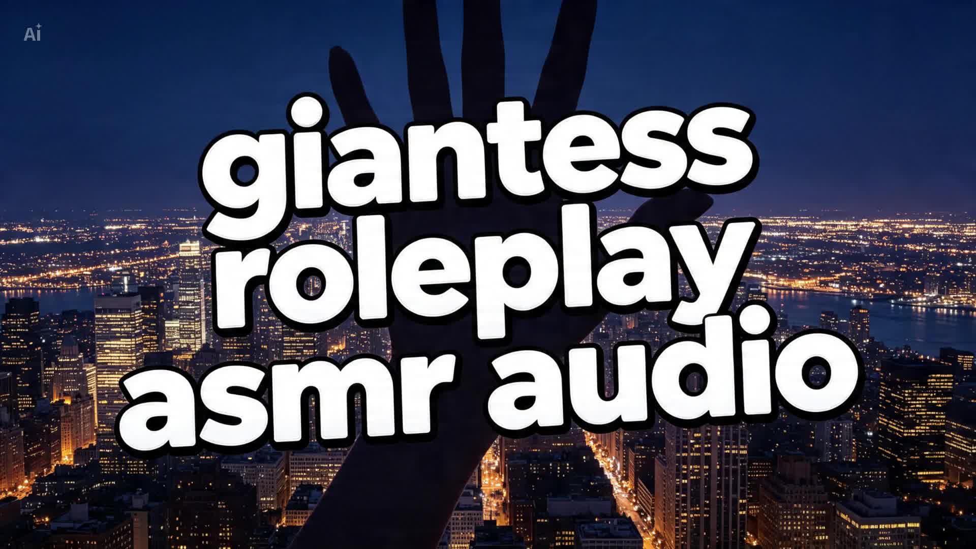 Giantess Humiliation Roleplay ASMR Audio