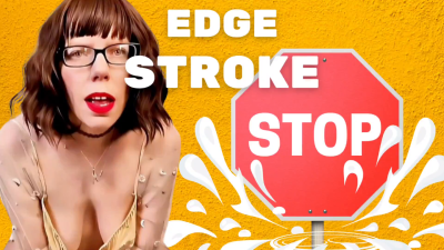 Edge Stroke Stop Sara Desire Xo Femdom