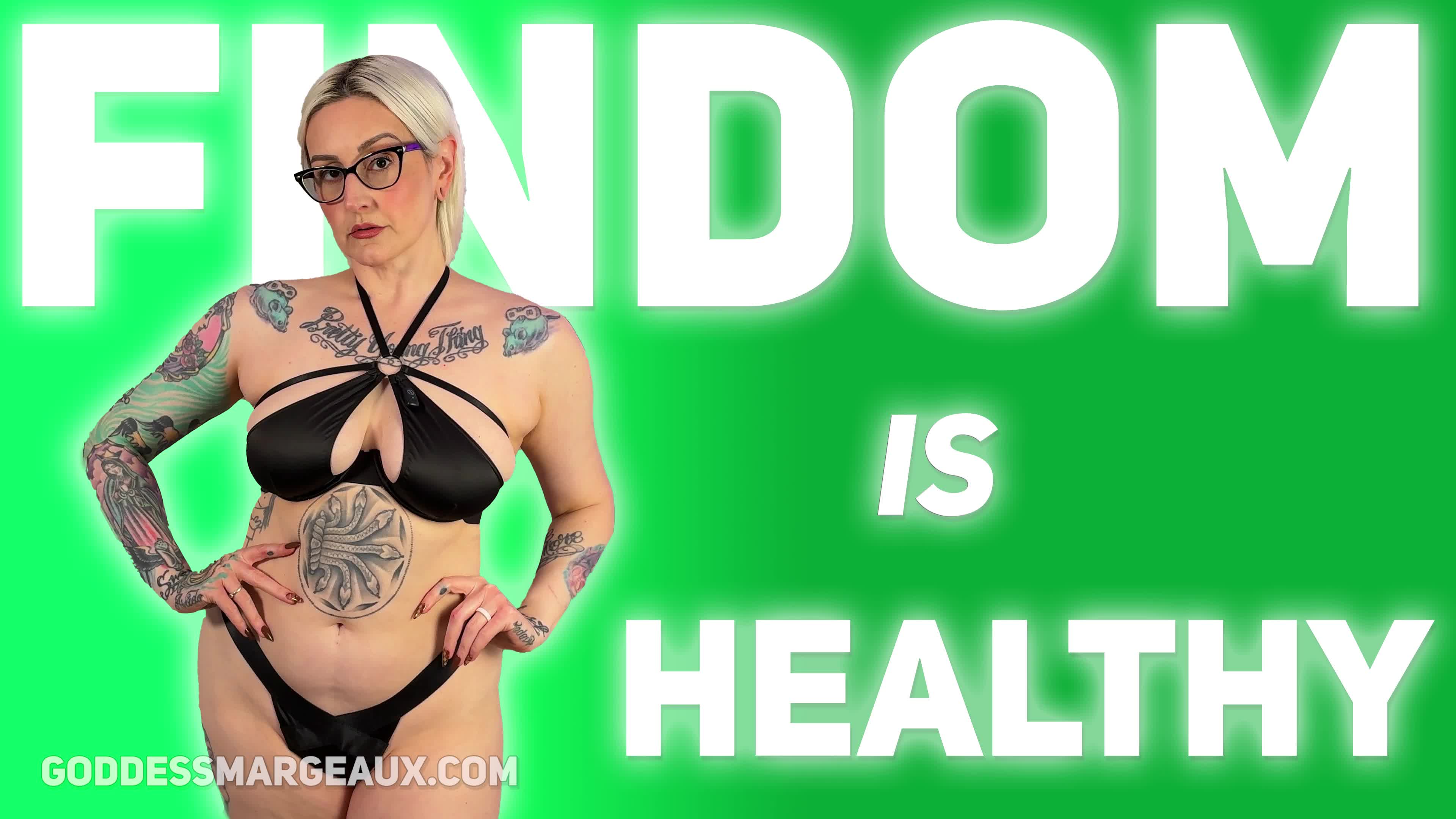 Findom Is Healthy