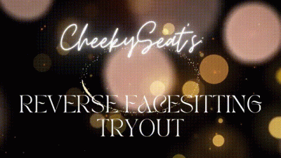 Cheekyseat's Reverse Facesitting Tryout