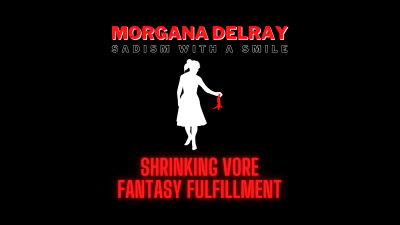Shrinking Vore Fantasy Fulfillment