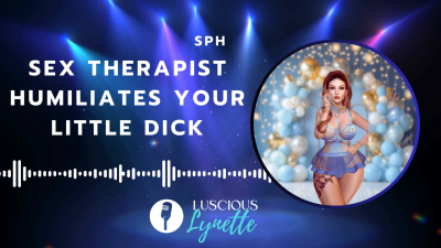 Sex Counselor Humiliates Your Little Dick