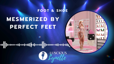 Mesmerized By Perfect Feet