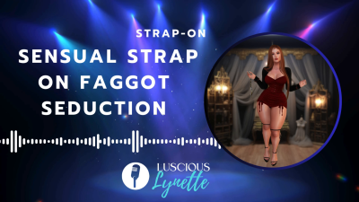 Sensual Strap On Faggot Seduction