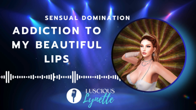 Addiction To My Beautiful Lips