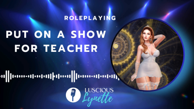 Put On A Show For Teacher