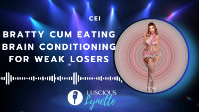 Bratty Cum Eating Brain Conditioning For Weak Losers
