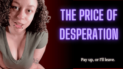 Vulnerable And Financially Dominated By Your Mean Ex-Girlfriend