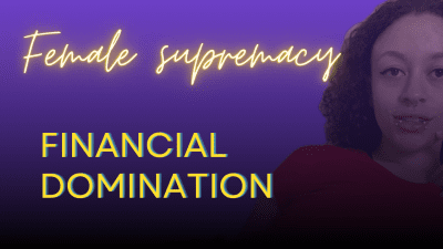 Financially Submit To Female Supremacy Findom