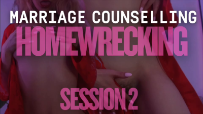 Marriage Counselling Homewrecking Session 2