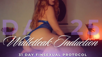 Walletleak Induction: 31 Day Finsexual Protocol. [25/31]