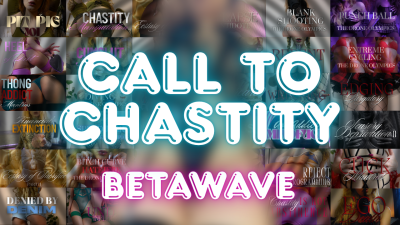 Betawave: Call To Chastity