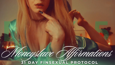 31 Day Finsexual Protocol: Moneyslave Affirmations [5/31]