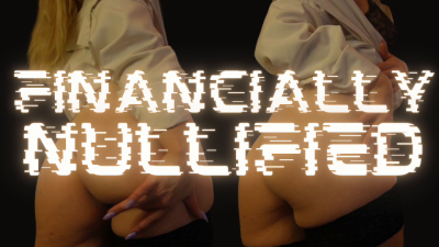 Financially Nullified