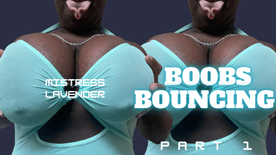 BBW Boobs Bouncing: Findom Dictator
