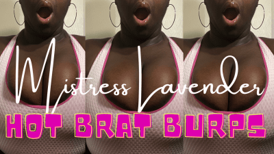 Hot Brat Burps: Interactive Findom Drain Game