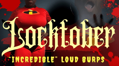 Locktober Day 8: The Incredible Loud Burps: Findom Task