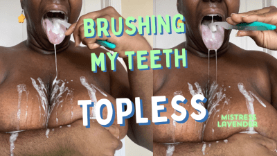 Brushing My White Teeth While Topless: Findom Dictator