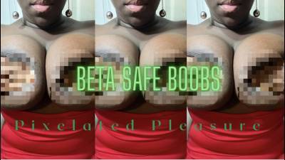 Beta Safe Boobs: Pixelated Pleasure
