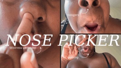 Big Nose Picking Boogers: Mistress Lavender