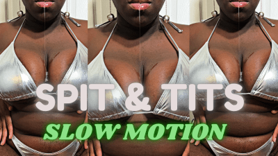 Slowmo Spit & Big Tits