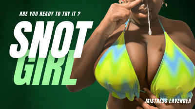 Snotgirl: Booger Losers Buy This : Mucus Findom Drain
