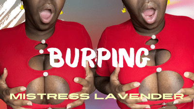 Burping: Findom Dictator