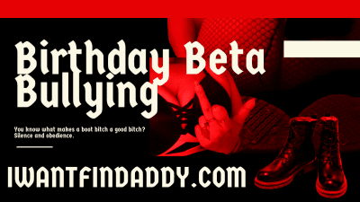 Birthday Beta Bullying
