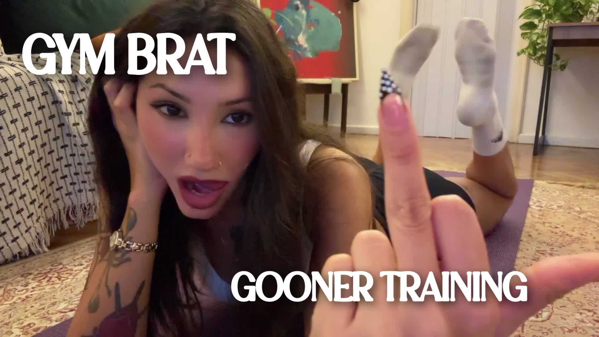 Gym Brat Gooner Training