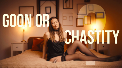 Goon Or Chastity