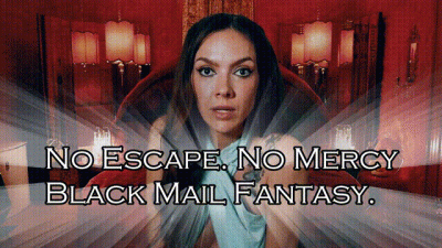 Blackmail Fantasy- No Escape No Mercy