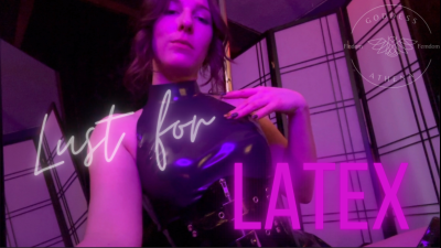 Lust For Latex