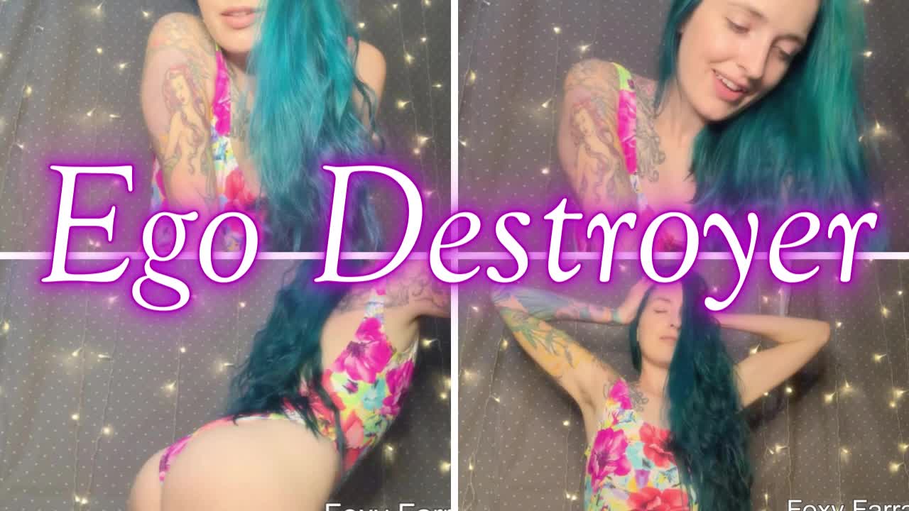 Ego Destroyer
