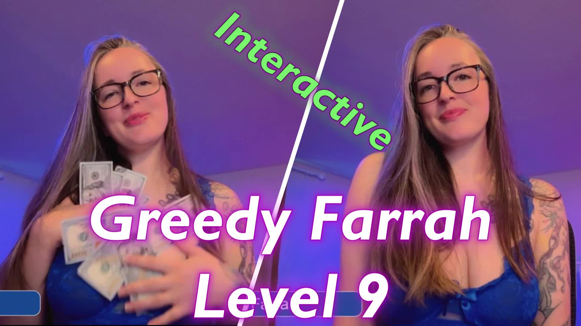 Greedy Farrah Level 9