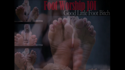 Foot Worship JOI Good Little Foot Bitch