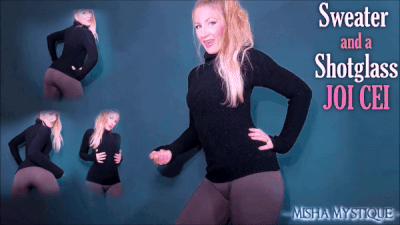 Sweater And A Shotglass JOI CEI