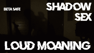 Loud Moaning & Squirting Shadow Sex For Beta Cucks